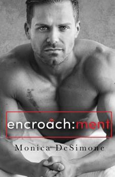 Encroachment - Book #2 of the Coach's Shadow Trilogy