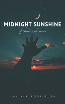 Paperback Midnight Sunshine: Of Stars and Scars Book