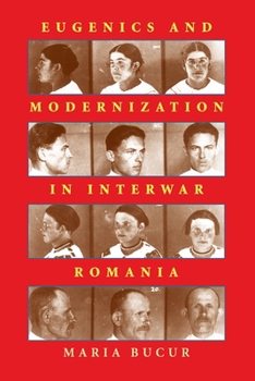 Paperback Eugenics and Modernization in Interwar Romania Book