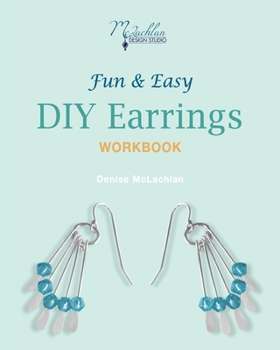 Paperback Fun & Easy DIY Earrings Workbook: Design Your Own Earrings Book