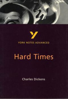 Paperback Hard Times: York Notes Advanced Everything You Need to Catch Up, Study and Prepare for and 2023 and 2024 Exams and Assessments Book