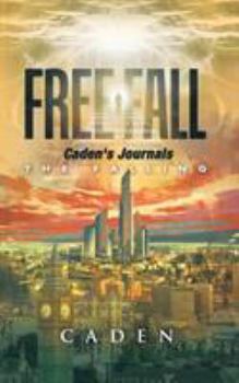 Paperback Free Fall: Caden's Journals Book