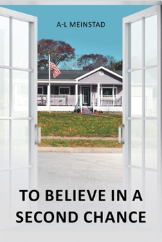 Paperback To Believe In A Second Chance Book