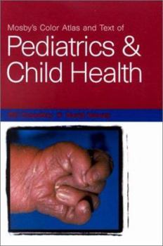 Paperback Mosby's Color Atlas and Text of Pediatrics and Child Health Book