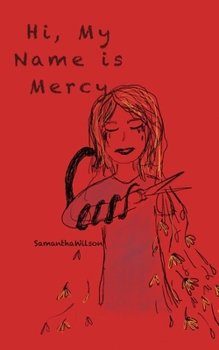 Paperback Hi, My Name is Mercy Book