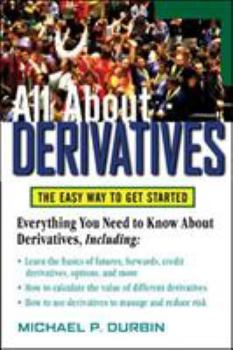 Paperback All about Derivatives: The Easy Way to Get Started Book
