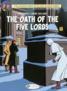 The Oath of the Five Lords: The Adventures of Blake and Mortimer Volume 18 - Book #21 of the Blake et Mortimer