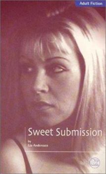 Paperback Sweet Submission: Will she surrender to a life of sexual slavery? Book