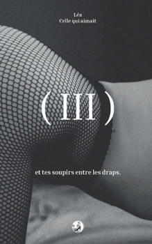 Paperback et tes soupirs entre les draps. [French] Book