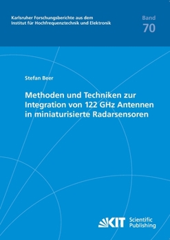 Paperback Methoden und Techniken zur Integration von 122 GHz Antennen in miniaturisierte Radarsensoren [German] Book