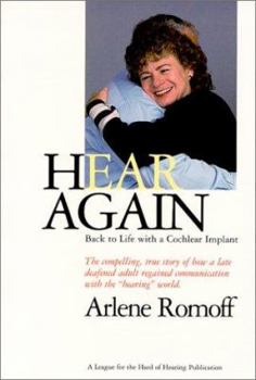Paperback Hear Again: Back to Life with a Cochlear Implant Book