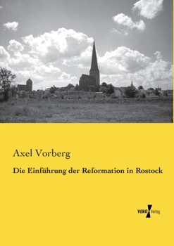 Paperback Die Einführung der Reformation in Rostock [German] Book
