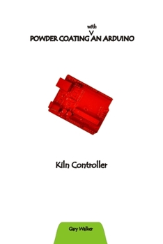 Paperback Powder Coating an Arduino Book
