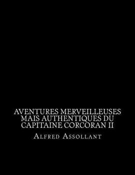 Paperback Aventures merveilleuses mais authentiques du capitaine Corcoran II [French] Book