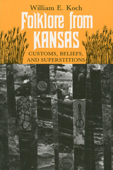 Paperback Folklore from Kansas: Customs, Beliefs, and Superstitions Book
