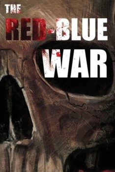 Paperback The Red-Blue War Book