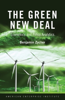 Paperback The Green New Deal: Economics and Policy Analytics Book