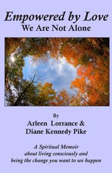 Paperback Empowered by Love: We Are Not Alone Book