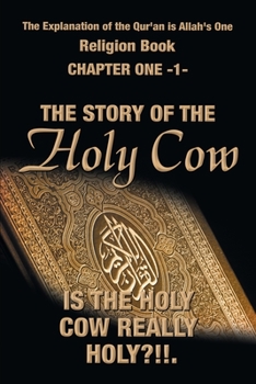 Paperback The Explanation of the Qur'an Is Allah's One Religion Book