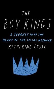 Paperback Boy Kings: A Journey Into the Heart of the Social Network Book