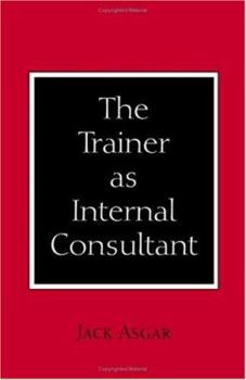 Paperback The Trainer As Internal Consultant Book