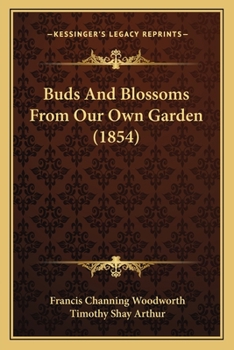 Paperback Buds And Blossoms From Our Own Garden (1854) Book