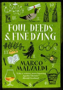 Paperback Foul Deeds and Fine Dying: A Pellegrino Artusi Mystery Book