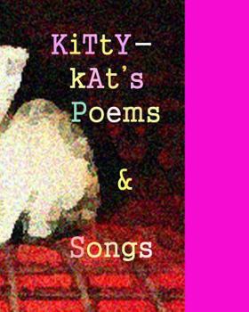 Paperback Kittykat's Book Poems and Songs: a book of verses by Silvana Vienne Book