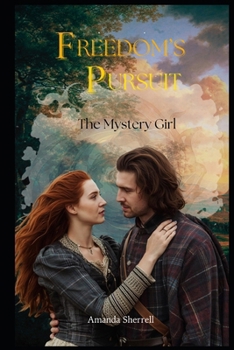 Paperback Freedom's Pursuit: The Mystery Girl Book