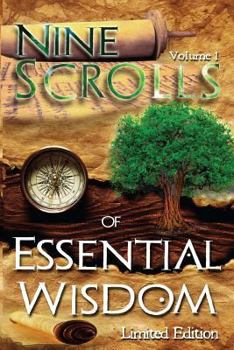 Paperback Nine Scrolls of Essential Wisdom: From The Book Essential Wisdom - Personal Development and Soul Transformation Book