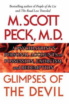 Paperback Glimpses of the Devil: A Psychiatrist's Personal Accounts of Possession, Book