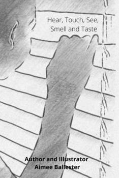 Paperback Hear, Touch, See, Smell and Taste Book