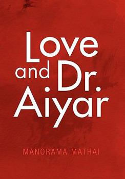 Paperback Love and Dr. Aiyar Book