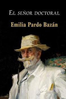 Paperback El señor doctoral [Spanish] Book