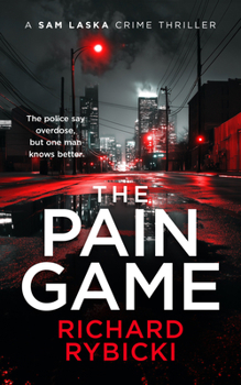 Paperback The Pain Game: A Sam Laska Crime Thriller Book