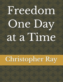 Paperback Freedom One Day at a Time Book