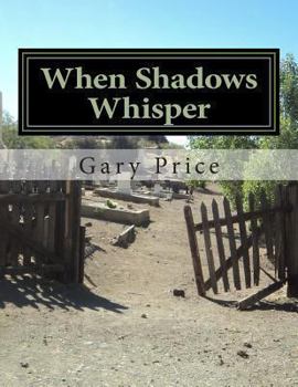 Paperback When Shadows Whisper: Messages in the night Book