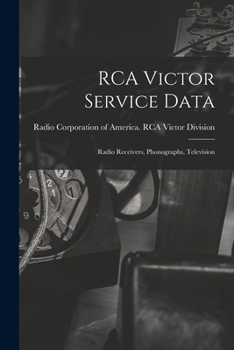 Paperback RCA Victor Service Data; Radio Receivers, Phonographs, Television Book