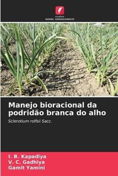 Manejo bioracional da podridão branca do alho (Portuguese Edition)