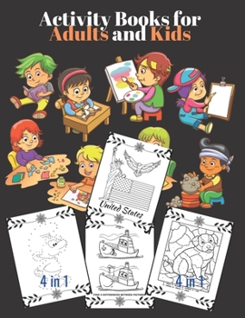 Activity Books for Adults and Kids: Spot the difference, Connect the dots, Color by number, flags & countries, Coloring Book for Kids and Adults with Fun, Easy, and Relaxing 4 in 1 Activity Books