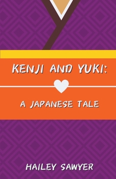 Paperback Kenji and Yuki: A Japanese Tale Book