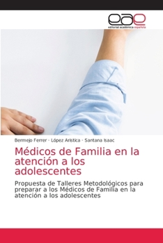 Paperback Médicos de Familia en la atención a los adolescentes [Spanish] Book