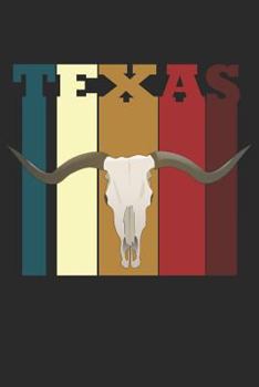 Paperback Texas: Lined Notebook Journal Longhorn Cattle Skull Design Book