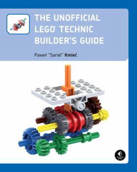 Paperback The Unofficial LEGO Technic Builder's Guide Book