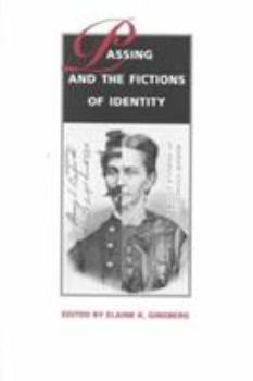 Paperback Passing and the Fictions of Identity Book