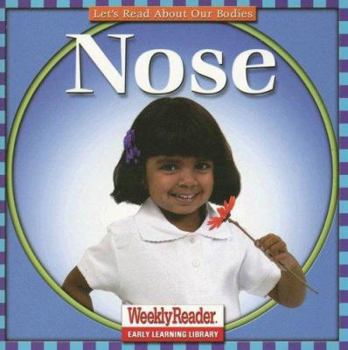 Nose =: La Nariz - Book  of the Let's Read About Our Bodies