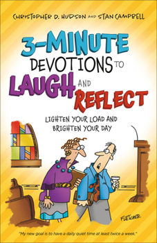 Paperback 3-Minute Devotions to Laugh and Reflect: Lighten Your Load and Brighten Your Day Book
