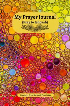 Paperback My Prayer Journal (Pray to Jehovah) Book
