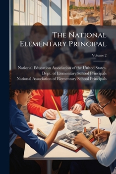 Paperback The National Elementary Principal; Volume 2 Book
