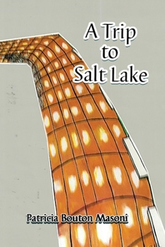 Paperback A Trip to Salt Lake Book